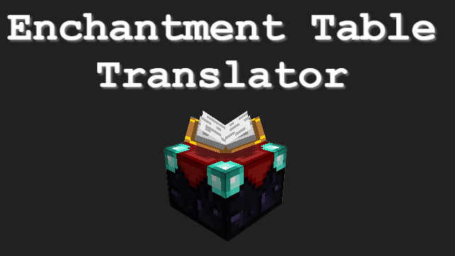 A Minecraft enchantment table translator.